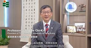 Message from the President Professor John Lee Chi-Kin | 校長李子建教授的話