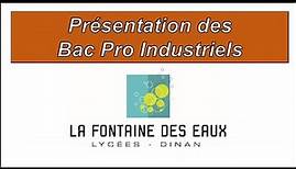 Présentation des Bac Pro industriels - Lycée La fontaine des eaux