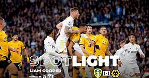 A captain’s performance! Liam Cooper excels in defence | Spotlight | Leeds United 1-1 Wolves