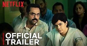 Trial By Fire | Official Trailer | Netflix India