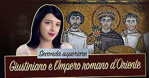 GIUSTINIANO E L'IMPERO ROMANO D'ORIENTE || Storia medievale