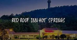Red Roof Inn Hot Springs Review - Hot Springs , United States of America