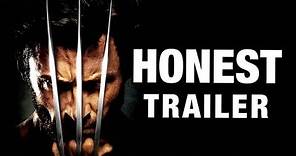 Honest Trailers - X-Men Origins: Wolverine