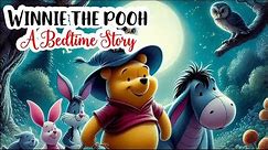 Winnie the Pooh Audiobook - Black Screen for Sleeping #asmr #bedtimestories