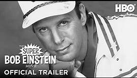 The Super Bob Einstein Movie | Official Trailer | HBO