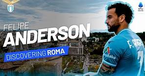 FELIPE ANDERSON and His Deep Love for ROME | Champions of #MadeInItaly