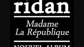 Ridan - madame la république