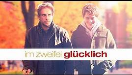 Im Zweifel glücklich | Offizieller Trailer Deutsch German HD | Im Kino