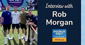 Rob Morgan Interview: Winning Wimbledon, Better Doubles Communication & More...