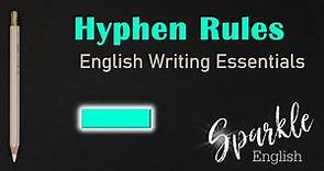 5 Hyphen Rules | How to Use Hyphens ( - ) Correctly | English Writing and Punctuation Essentials