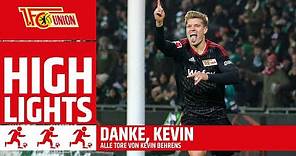 Danke, Kevin | Alle Tore von Kevin Behrens | 1. FC Union Berlin