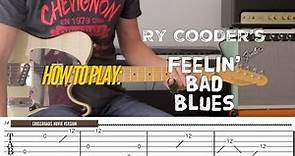 How to Play: Ry Cooder's - Feelin' Bad Blues |Crossroads Movie Version