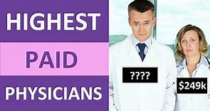Highest Paid Physician Salary | Doctor Salary From Lowest to Highest Income