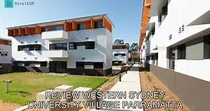 Review Western Sydney University Village Parramatta