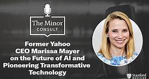 Former Yahoo CEO Marissa Mayer on the Future of AI and Pioneering Transformative Technology