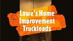 Lowe's Home Improvement Truckloads Large