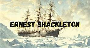 Ernest Shackleton: A Heroic Odyssey of Antarctic Exploration