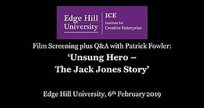 Film Screening plus Q&A: 'Unsung Hero: The Jack Jones Story' with Patrick Fowler