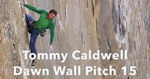 Tommy Caldwell Climbing Pitch 15 | The Dawn Wall | Patagonia