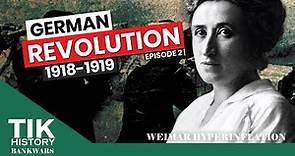 The Revolution guaranteed inflation - BankWars: Weimar Hyperinflation Episode 2