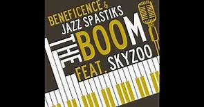 Beneficence & Jazz Spastiks feat. Skyzoo - "The Boom" OFFICIAL VERSION