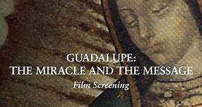 Guadalupe The Miracle and the Message (2015) Documentary Exclusive TV