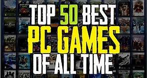 Top 50 Migliori Giochi PC di Tutti i Tempi