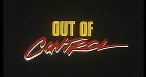 Out Of Control (1985) Trailer