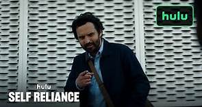 Self Reliance | Official Trailer | Hulu