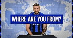 WHERE ARE YOU FROM? | SKRINIAR 🇸🇰⚫🔵