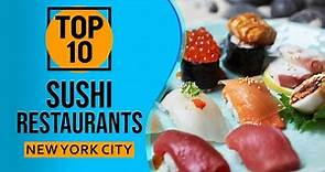 Top 10 Best Sushi Restaurants in New York City