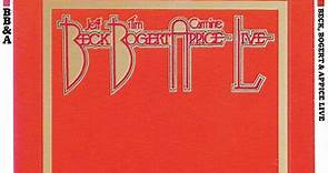 Beck, Bogert & Appice - Beck, Bogert & Appice Live