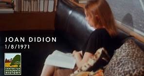 Joan Didion, 1971