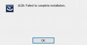 How To Fix 1628 Failed To Complete Installation