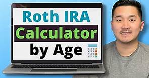 Roth IRA Calculator by Age | How to Build Roth IRA to $1 Million