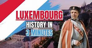 Luxembourg History in 3 Minutes #luxembourg #history