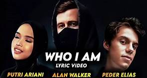 Alan Walker, Putri Ariani & Peder Elias - Who I Am ( Lyric Video )
