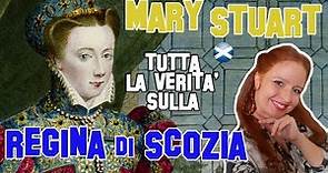 Letteratura Inglese | Mary Stuart: tutta la verità sulla Regina di Scozia | Maria Stuarda