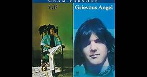 GRAM PARSONS - GP/ GRIEVOUS ANGEL FULL ALBUM