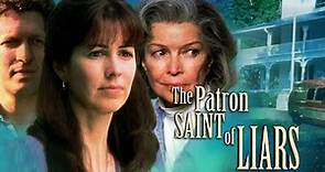 The Patron Saint of Liars (1998) | Full Movie | Dana Delany | Ellen Burstyn | Clancy Brown