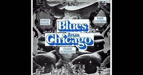 Charlie Musselwhite - Blues From Chicago (Full album)