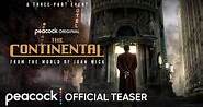 The Continental- From the World of John Wick - Official Teaser - Peacock Original