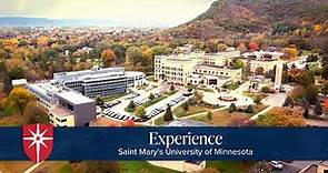 Experience Saint Mary's University of Minnesota