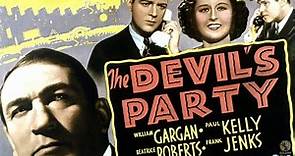 The Devil's Party (1938) Full Movie | Ray McCarey | Victor McLaglen, William Gargan, Paul Kelly