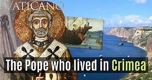 Pope St. Clement I: The Forgotten Pontiff remembered in Crimea | EWTN Vaticano Special