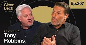 Tony Robbins: How to Survive America’s Winter of Fear | The Glenn Beck Podcast | Ep 207
