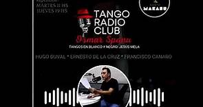 TANGO RADIO CLUB / Programa N* 01 - 11/12/2022
