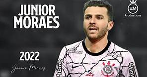 Junior Moraes ► Bem Vindo Ao Corinthians - Crazy Skills & Goals | 2022 HD