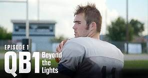 The Journey Begins | QB1: Beyond the Lights (S1:E1)
