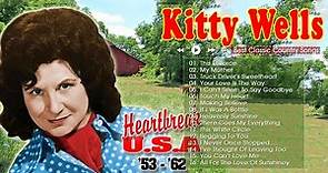 Kitty Wells Greatest Hits Full Album - Oldies But Goodies 50's 60's 70's